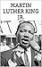 MARTIN LUTHER KING JR.: Bio...