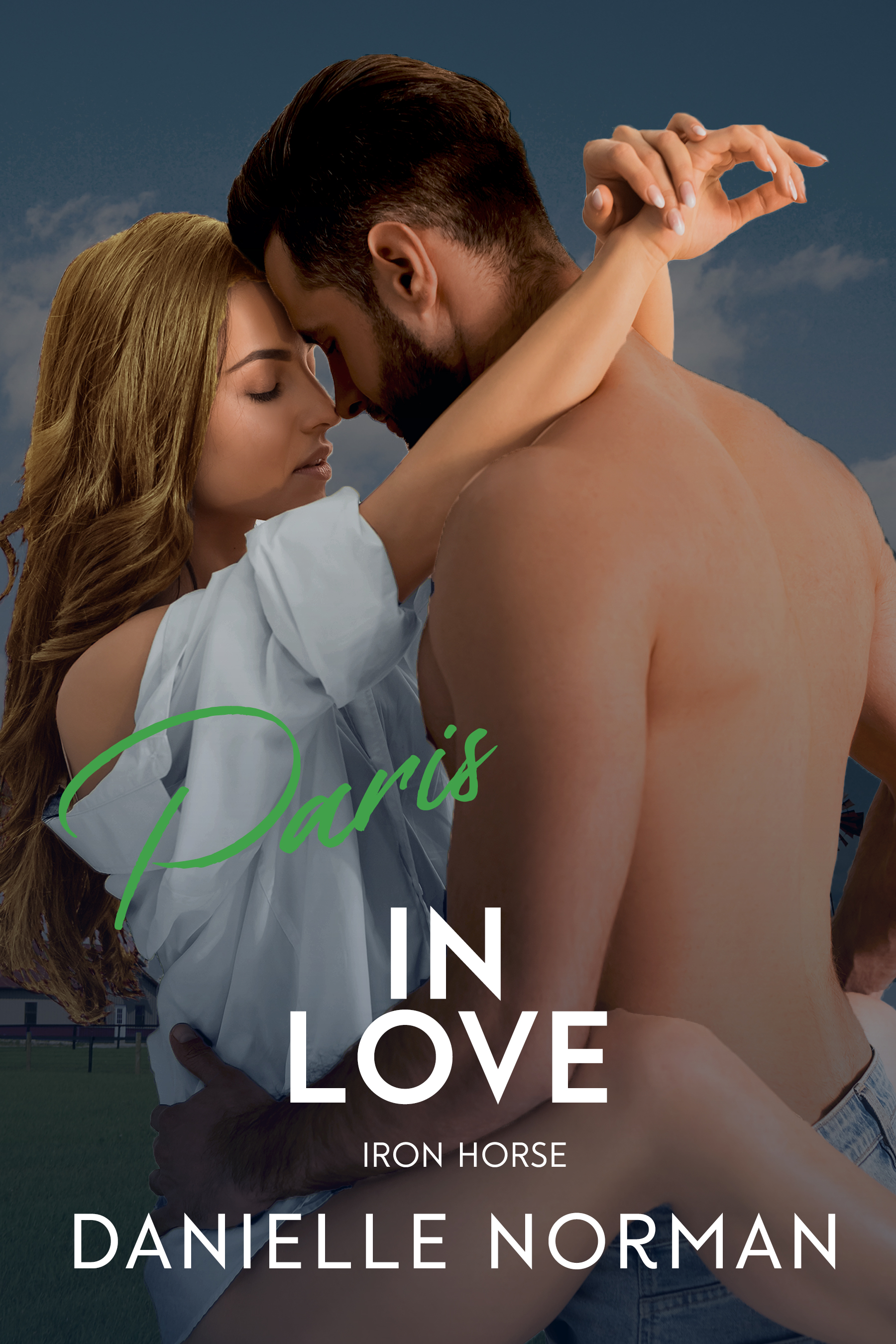 Paris in Love (Iron Horse, #2)