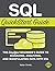 SQL QuickStart Guide: The Simplified Beginner's Guide to Managing, Analyzing, and Manipulating Data With SQL