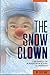 The Snow Clown: Cartwheels ...