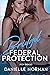 Bridget, Federal Protection (Iron Orchids, #9) by Danielle Norman