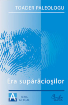 Era supărăcioșilor