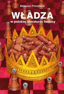 Władza w polskiej literaturze fantasy