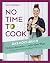 No time to cook: Tschüss Au...