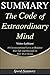 Summary: The Code of Extraordinary Mind - 10 Unconventional Laws to Redefine Your Life and Succeed on Your Own Terms | A Summary to the Book of Vishen Lahkiani (Speed-Summary)