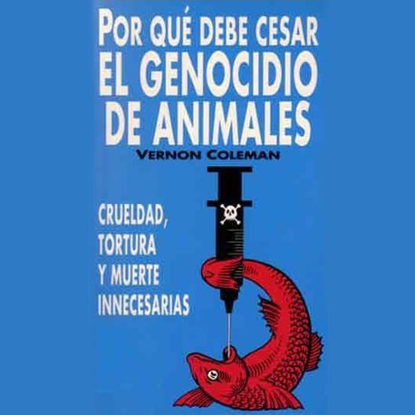 Por qué debe cesar el genocidio de animales (Paperback)