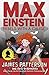 Max Einstein: Rebels with a Cause (Max Einstein Series)