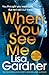 When You See Me by Lisa Gardner