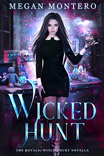 Wicked Hunt (The Royals: Warlock Court, #2.5)
