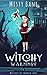 Witchy Warnings (Witches of...