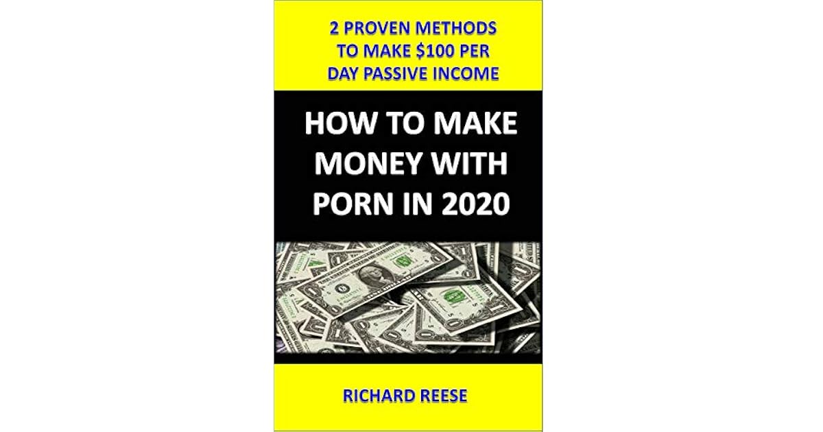 How Do You Make Money From Porn
