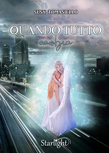 Quando tutto cambia (Kindle Edition)