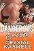 Dangerous Encore by Crystal Kaswell
