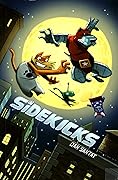 Sidekicks: A Graphic Novel