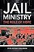 Jail Ministry: The Role of ...