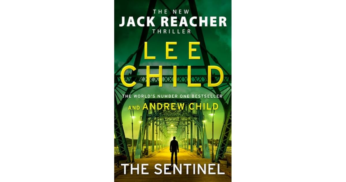 The Sentinel (Jack Reacher, 25) by Lee Child