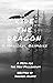 Ride the Dragon: A Magickal...