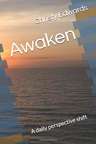 Awaken: A Daily Perspective Shift