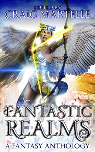 Fantastic Realms (Kindle Edition)
