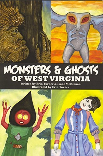 Monsters & Ghosts of West Virginia (Paperback)