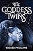 The Goddess Twins