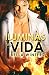 Iluminas mi vida