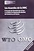 Los Acuerdos de la OMC: El Acuerdo de Marrakech por el que se establece la Organizacion Mundial del Comercio y sus Anexos (Spanish Edition)