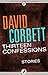 Thirteen Confessions
