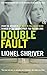Double Fault by Lionel Shriver