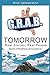 G.R.A.B. Tomorrow: Real Sto...