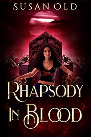 Rhapsody in Blood: The Miranda Chronicles: Book II