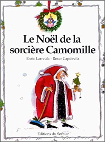 Le Noël de la sorcière Camomille
