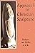 Approach to Christian Sculpture