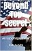 Beyond Top Secret by Rob Lubitz Beyond Top Secret by Rob Lubitz