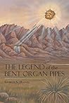 The Legend of the Bent Organ Pipes