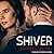 Shiver