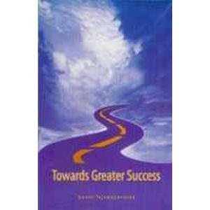 Towards Greater Success (Paperback)