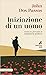 Iniziazione di un uomo