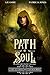 Path of Soul (Glory of Form...