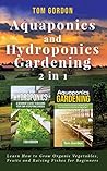 Aquaponics and Hy...
