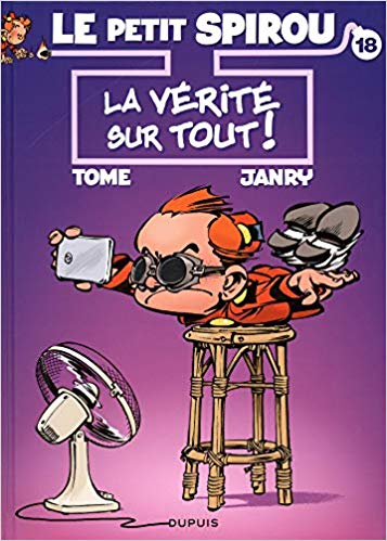 La vérité sur tout ! (Le petit Spirou, #18)