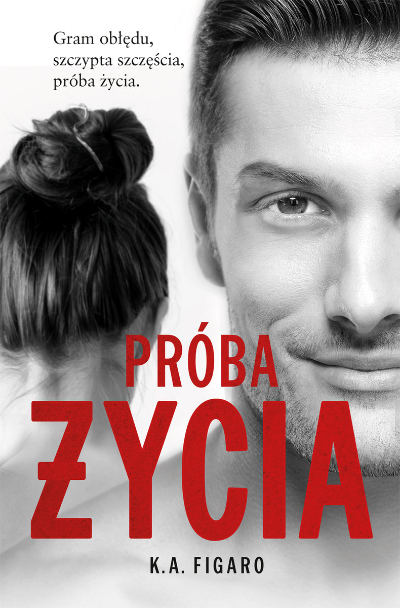Próba życia (Rozchwiani, #3)