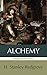 Alchemy: Ancient and Modern