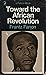 Toward the African Revolution by Frantz Fanon Toward the African Revolution by Frantz Fanon
