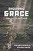 Enduring Grace: 21 Days with the Apostle Peter (Grace Devotional Series)