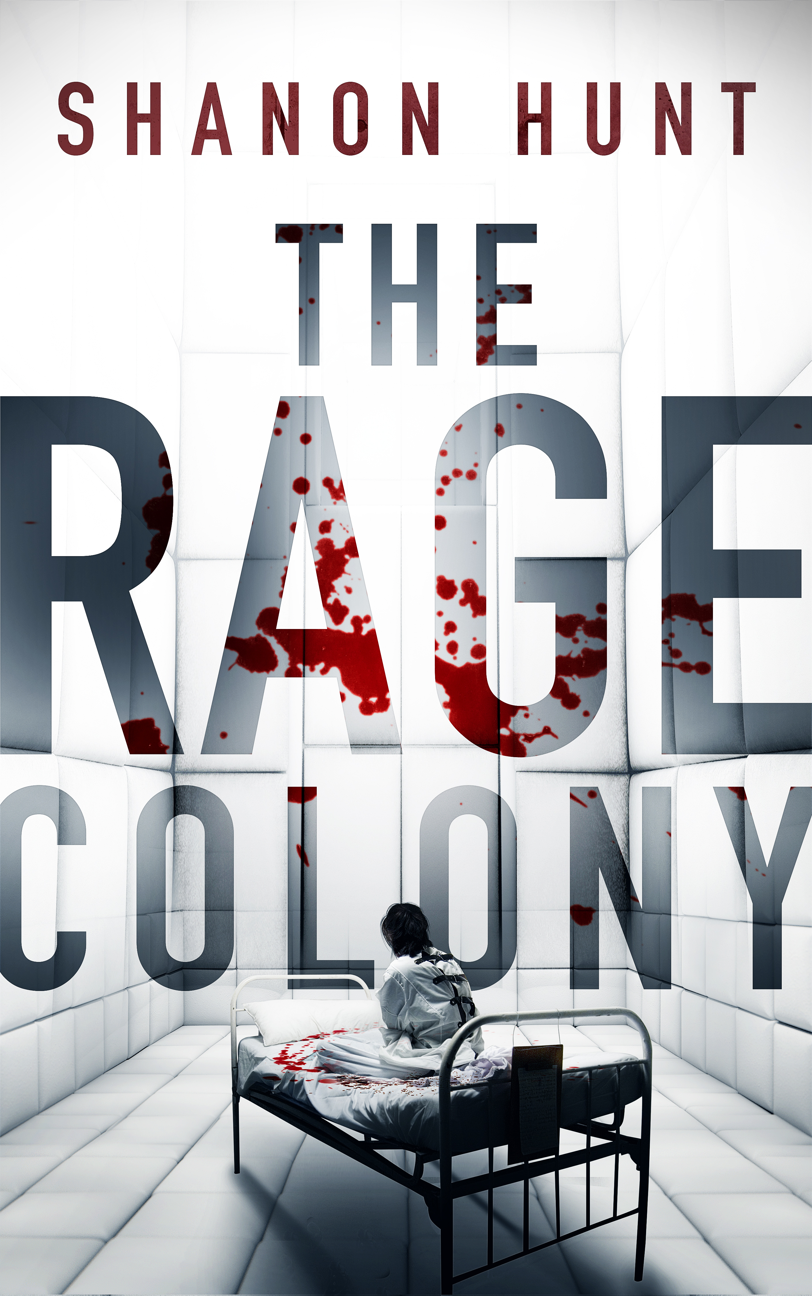 The Rage Colony (The Colony #2)