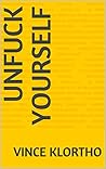 Unfuck Yourself