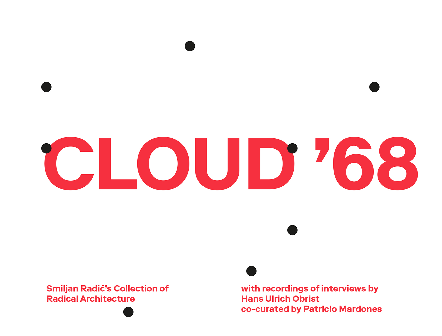 Cloud ’68: Smiljan Radic’s Collection of Radical Architecture (Paperback)