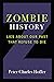 Zombie History: The Fake Pa...