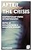 After the Crisis: Contempor...